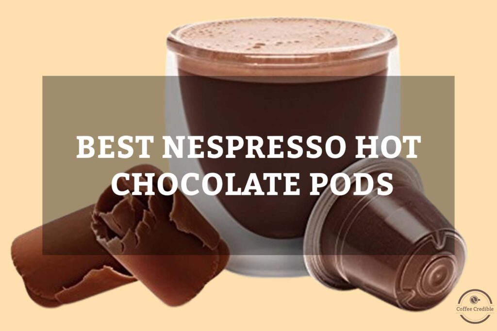 Does Nespresso Sell Hot Chocolate Pods at Janet Reynolds blog