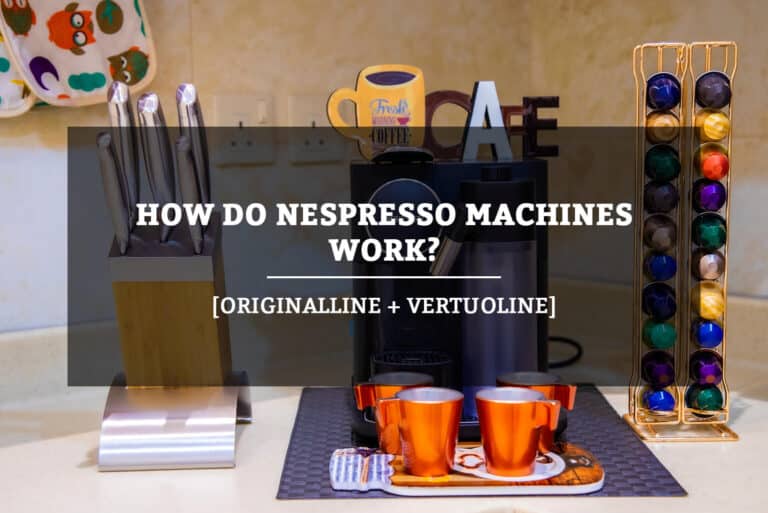 The User Manual For Nespresso Machines [Original Line + Vertuo Line]