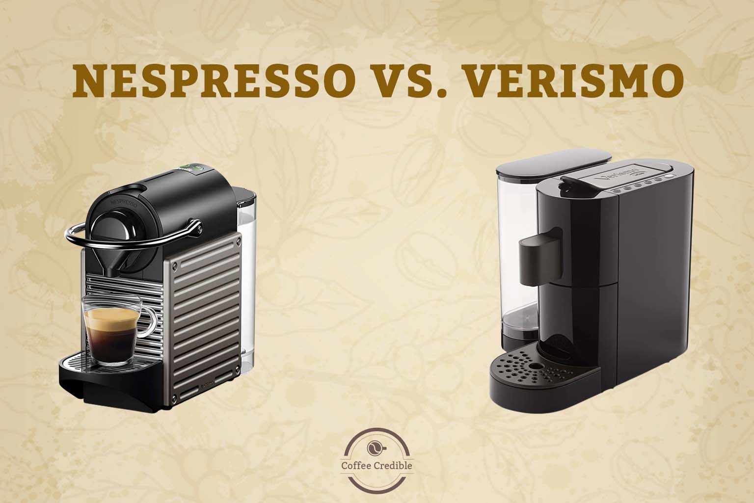 Nespresso Vs. Starbucks Verismo: Which One You Should Choose?