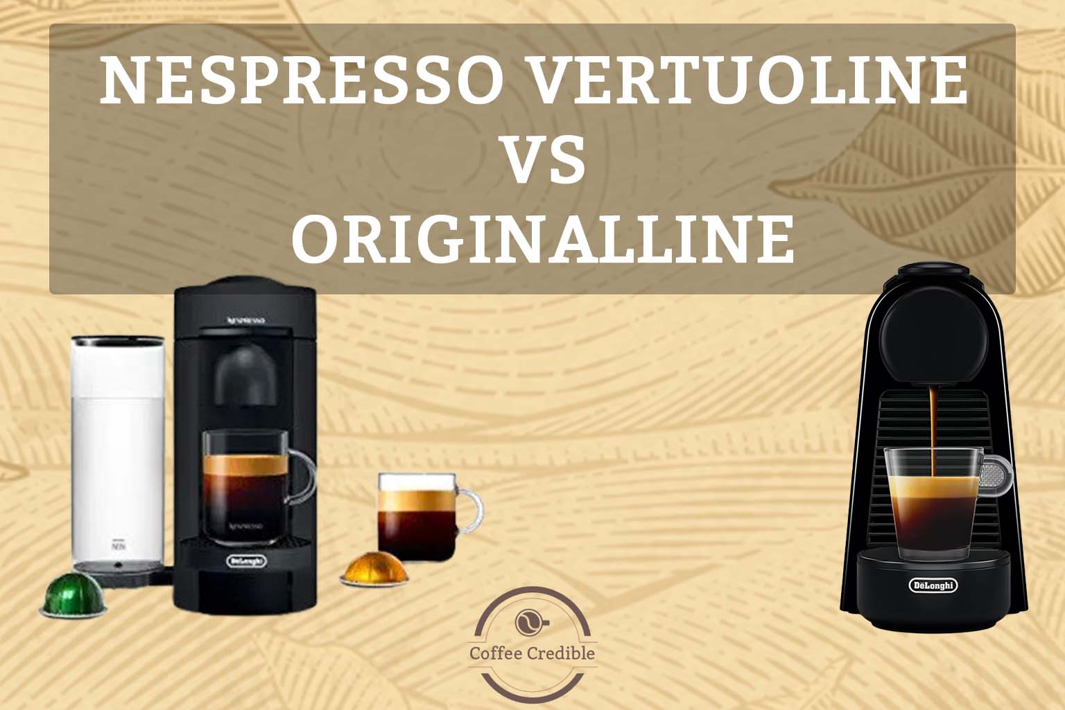 Nespresso VertuoLine Vs OriginalLine: What Are The Differences? [The Final Showdown]