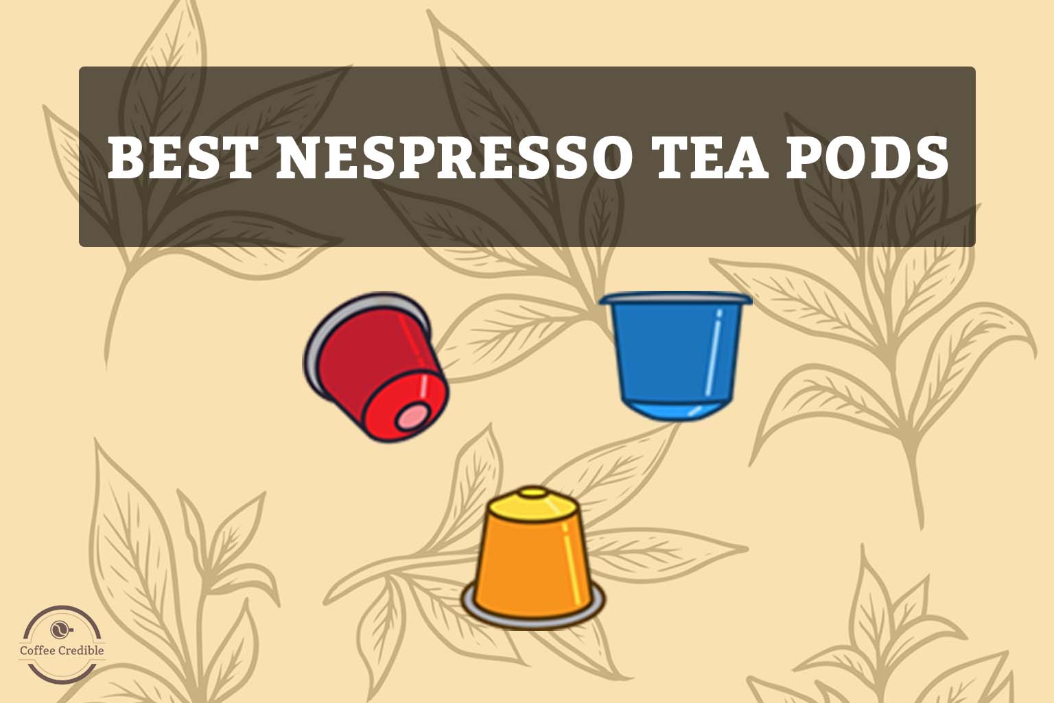 Best Nespresso Tea Pods in 2022