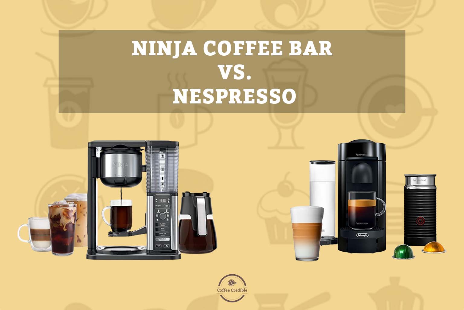 Ninja Coffee Bar Vs. Nespresso, Who Is The Winner?